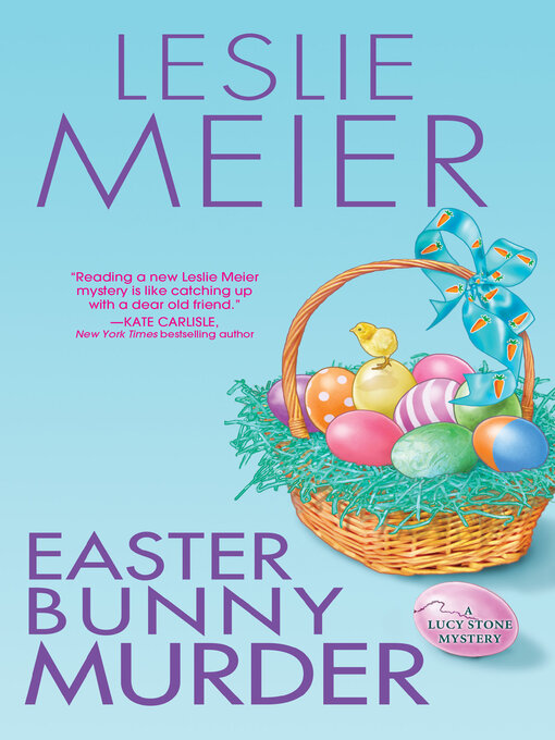 Title details for Easter Bunny Murder by Leslie Meier - Available